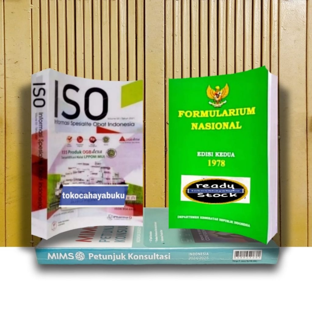 PAKET 3 BUKU FARMASI, ISO Ed 53 2021 , MIMS KONSULTASI 2025 , ( ForNas) FORMULARIUM NASIONAL