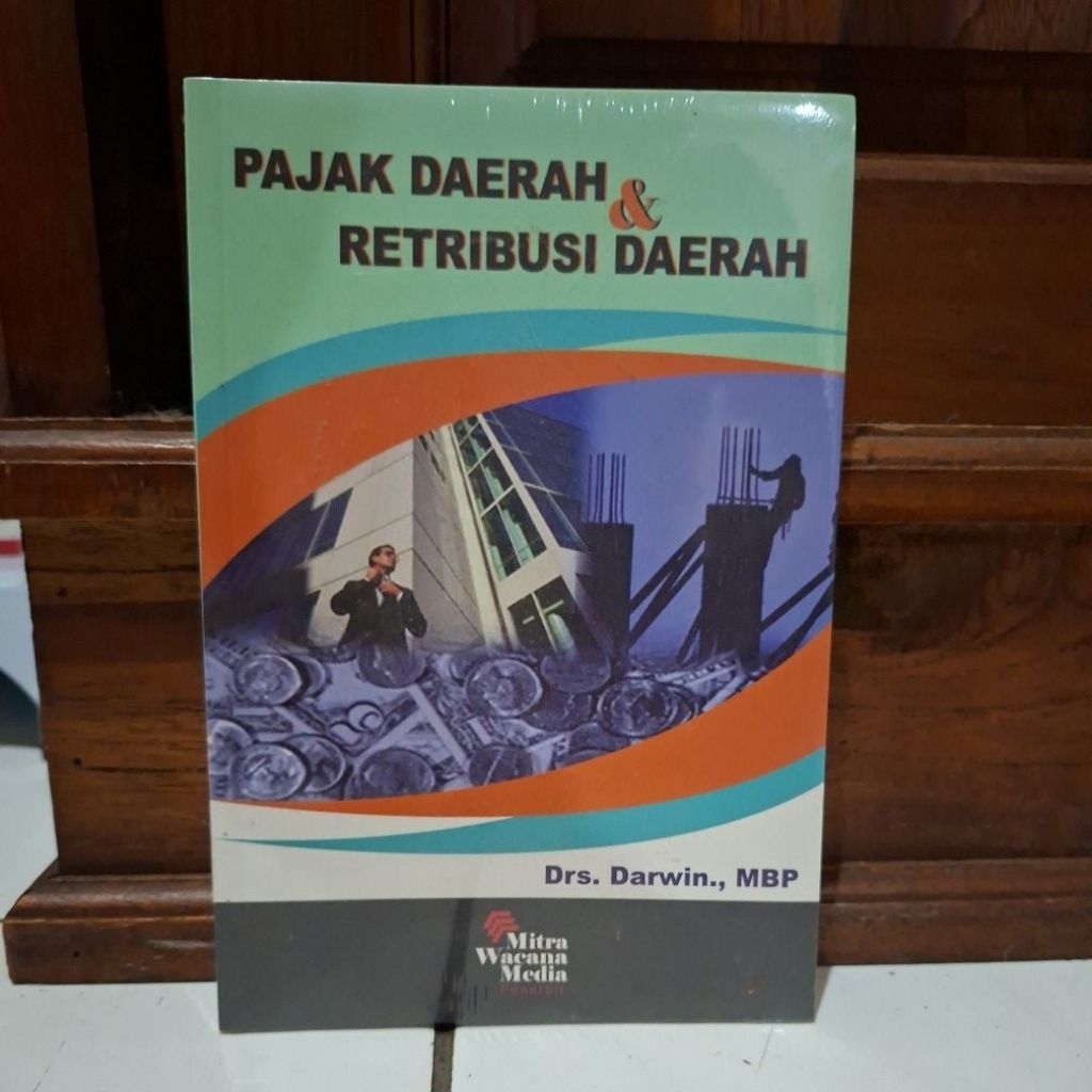Buku Pajak Daerah dan Retribusi Daerah - Darwin