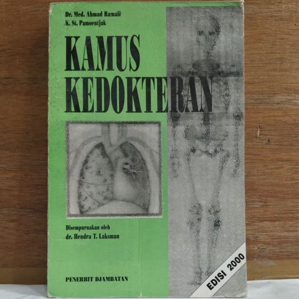 KAMUS KEDOKTERAN oleh Dr. Med. Ahmad Ramali dan K. St. Pamoentjak EDISI 2000 [Buku Bekas Original]