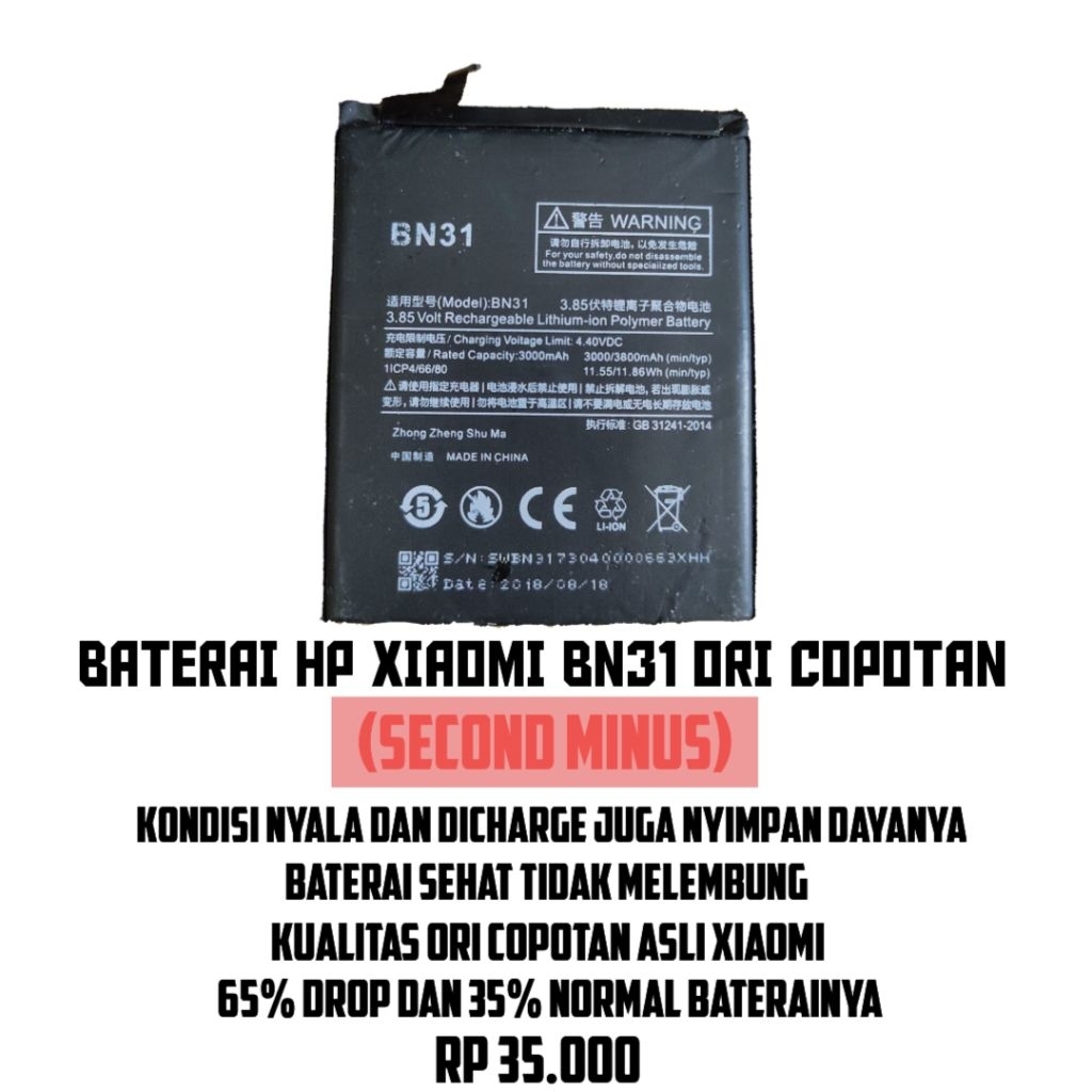 Baterai/Batre/Batu HP Xiaomi Redmi BN31 ORI Copotan (MINUS)