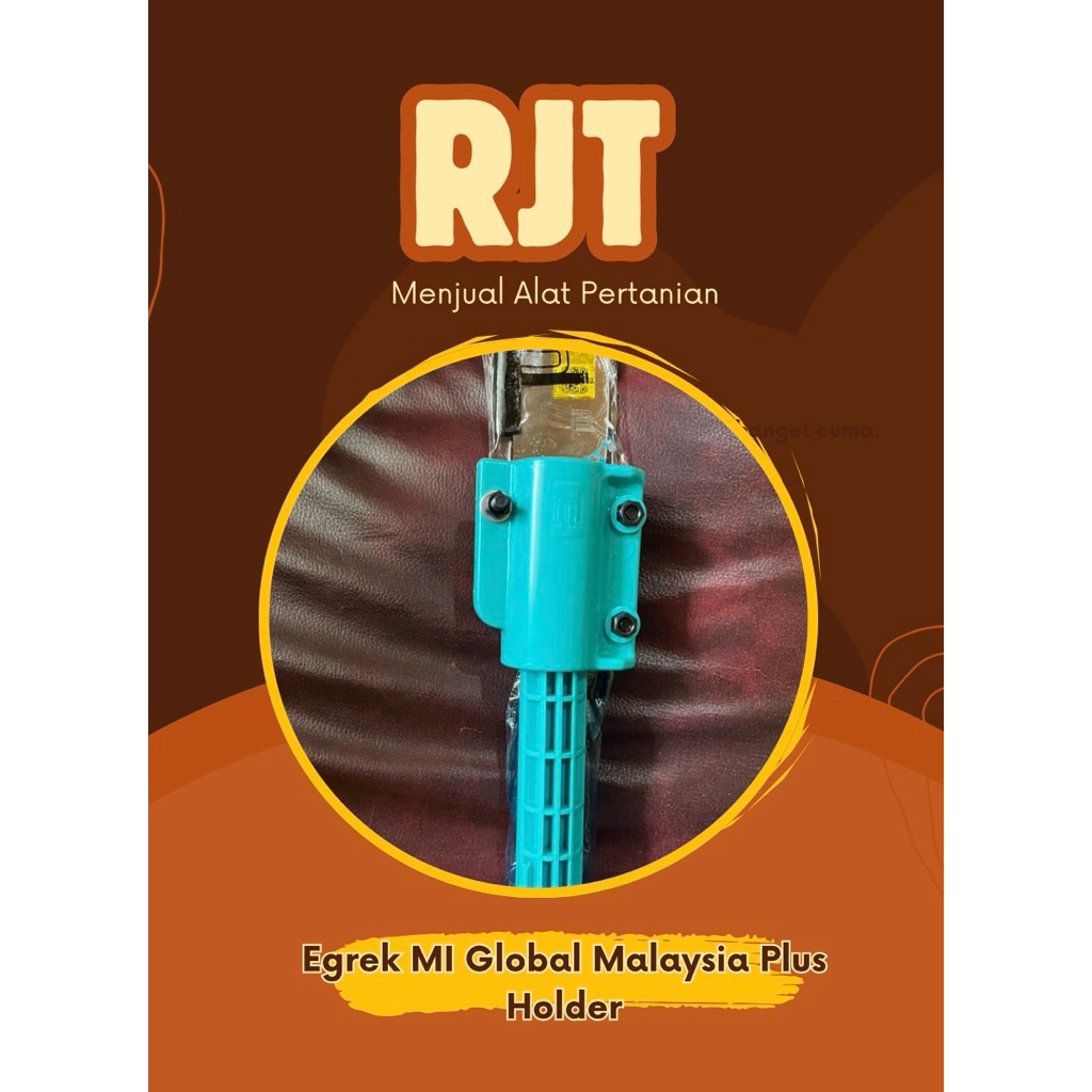 Egrek MI Global Plus Holder Malaysia Perkakas Berkebun