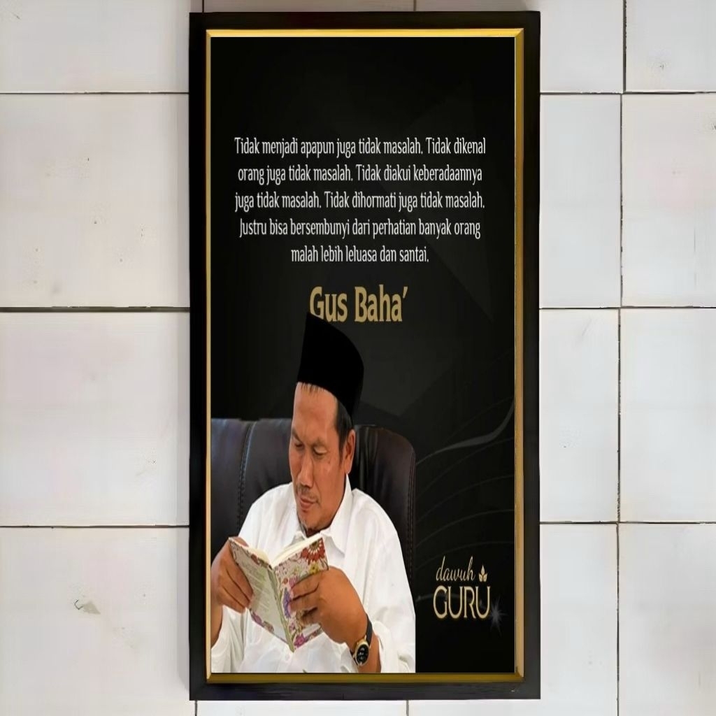 Poster Gus Baha Bingkai murah hiasan dinding lukisan murah siap pasang gambar ! BISA COD BEST SELLER