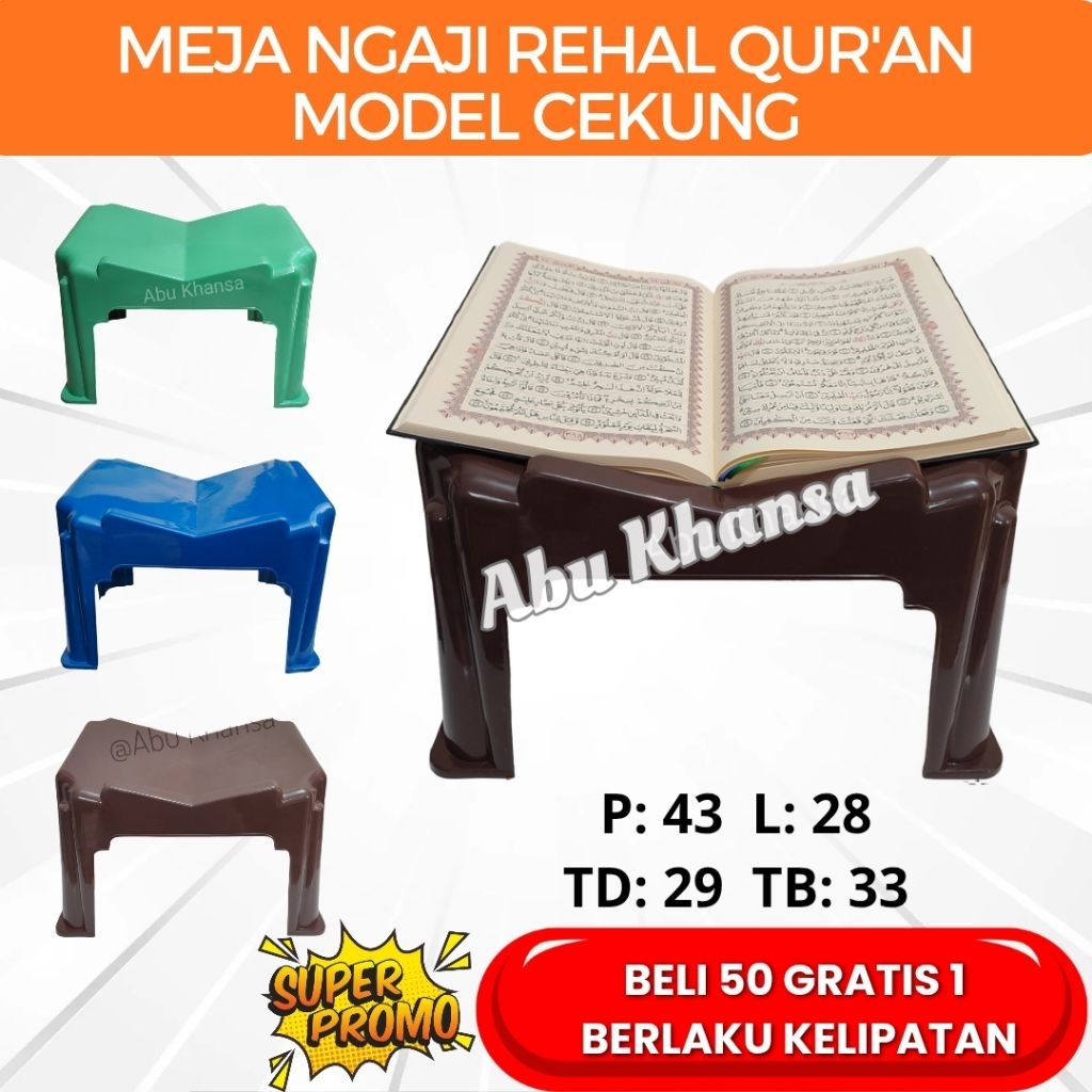 Rehal Al Qur'an Meja Ngaji Plastik Model CEKUNG Kuat Kokoh Anti Patah Untuk Dewasa Anak Belajar TPA