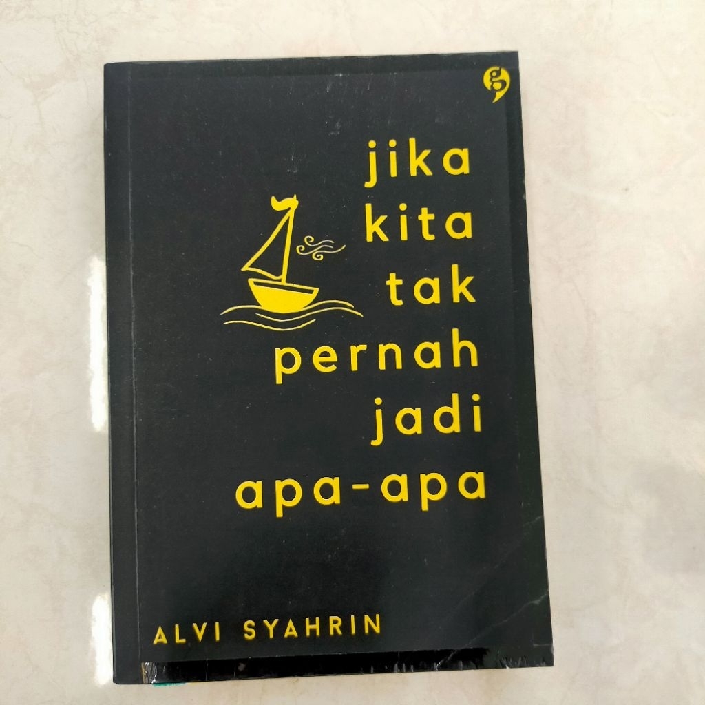 (Preloved) Buku Alvi Syahrin - Jika Kita Tak Pernah Jadi Apa-Apa