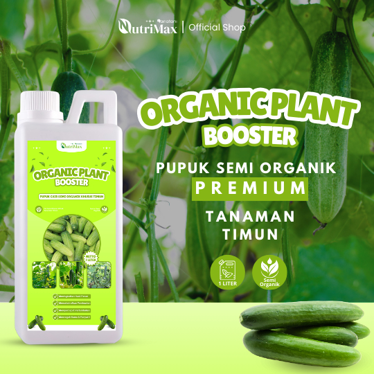ORGANIC PLANTBOOSTER TIMUN 1 LITER - Pupuk Semi Organik Timun - Penyubur Timun