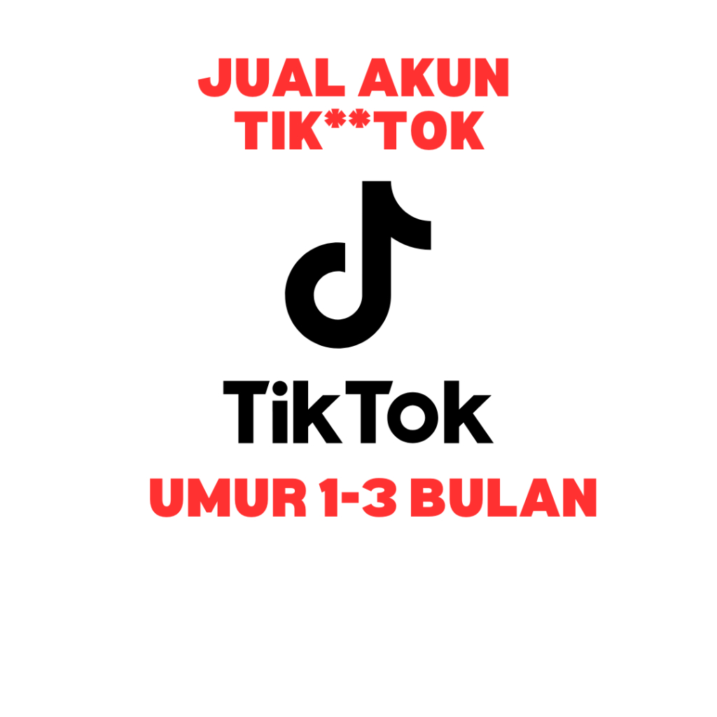 Akun Tik**Tok Fresh Umur 1-3 Bulan Bergaransi