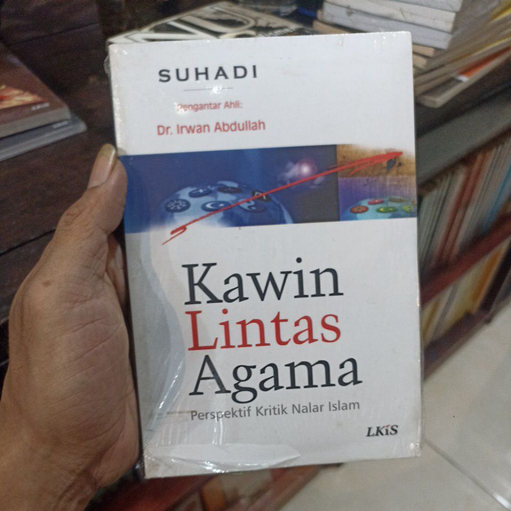 Kawin Lintas Agama Perspektif Kritik Nalar Islam - Suhadi