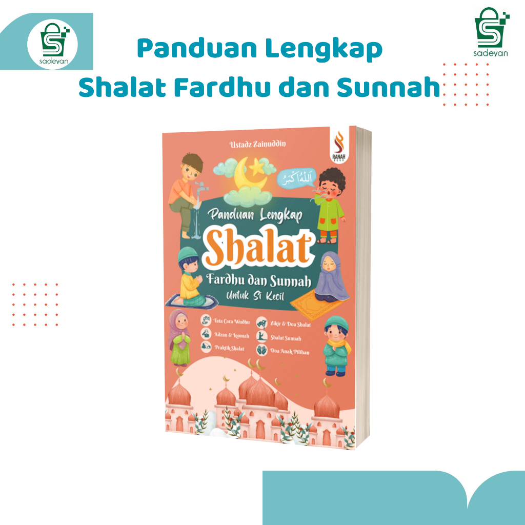 Buku Panduan Shalat Fardhu dan Sunnah untuk Si Kecil - Ranah Buku