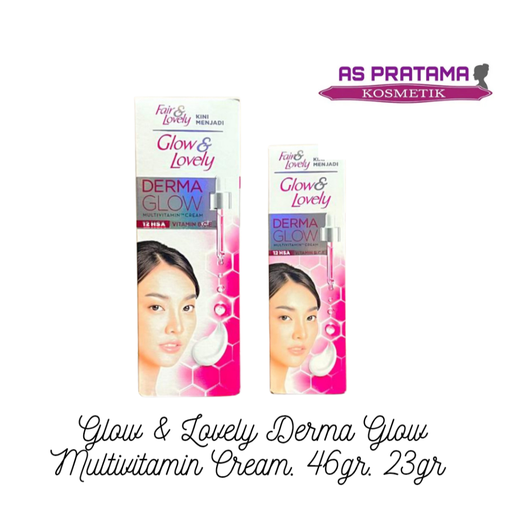 As Pratama Glow & Lovely Derma Glow Multivitamin Derma Glow | 46GR | 23GR