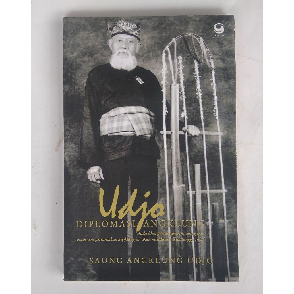 Udjo Diploma Angklung < Saung Angklung Udjo < Grasindo, 2009.(original, bekas)