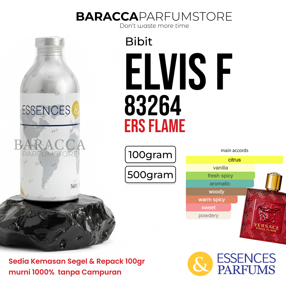 ESSENCES & PARFUMS ELVIS F 83264 - BIBIT PARFUM EROS FLAME - SEGEL & REPACK 100G
