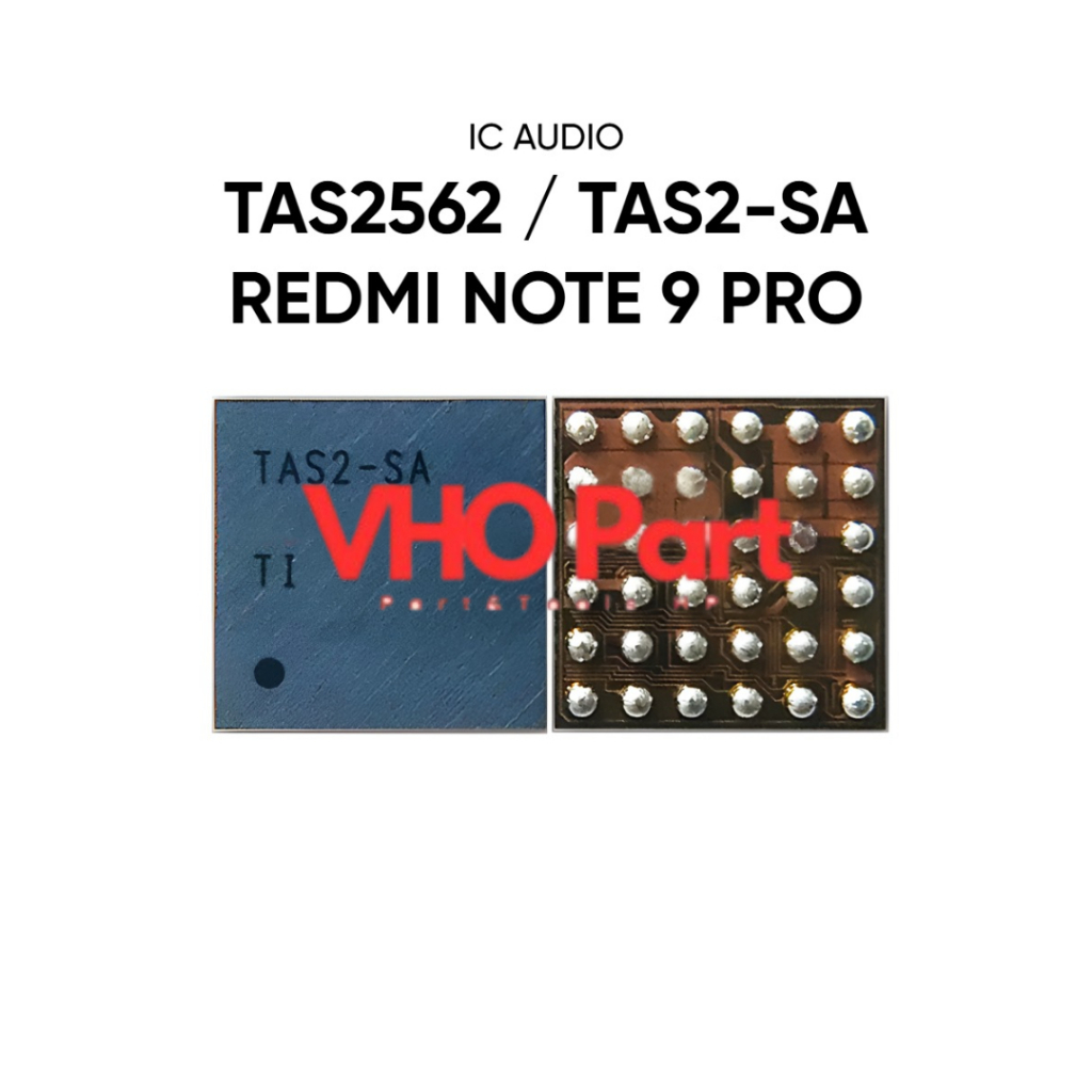 IC AUDIO TAS2-SA / TAS2562 REDMI NOTE 9 PRO ORIGINAL