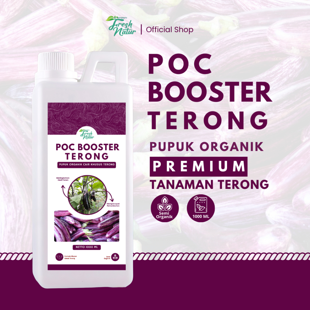 POC BOOSTER TERONG 1 LITER - Pupuk Organik Cair dan ZPT Khusus Pelebat Tanaman Terong [BISA COD]