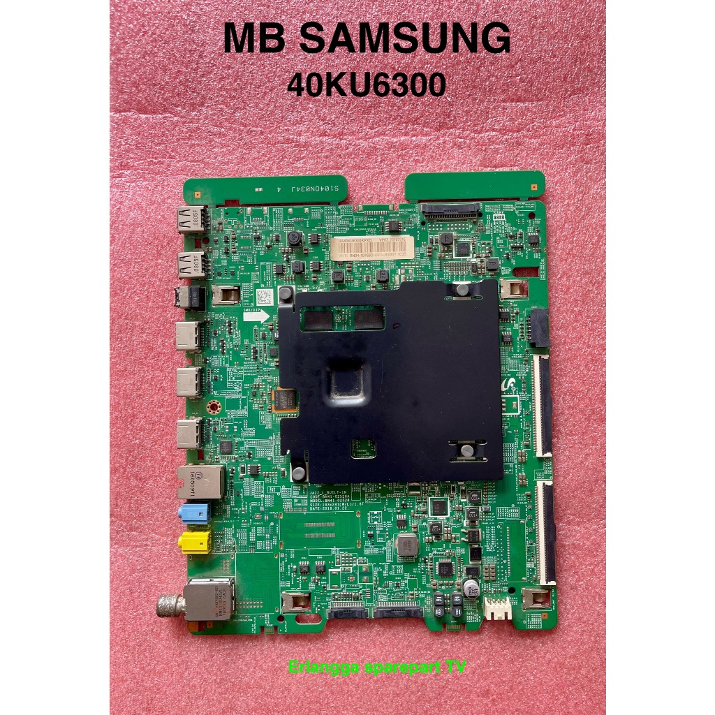 MB TV SAMSUNG 40KU6300 - Main Board TV SAMSUNG 40KU6300 - Mother Board SAMSUNG 40KU6300 - Mesin TV S