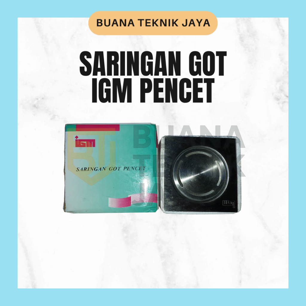 Saringan Got IGM Pencet