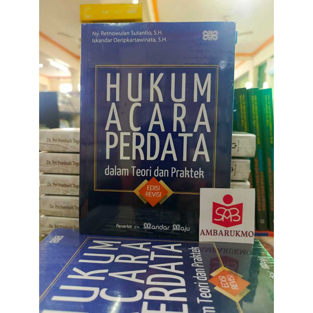 Hukum Acara Perdata Dalam Teori Dan Praktek Edisi Revisi-Mandar Maju-Retno Wulan Sutantio