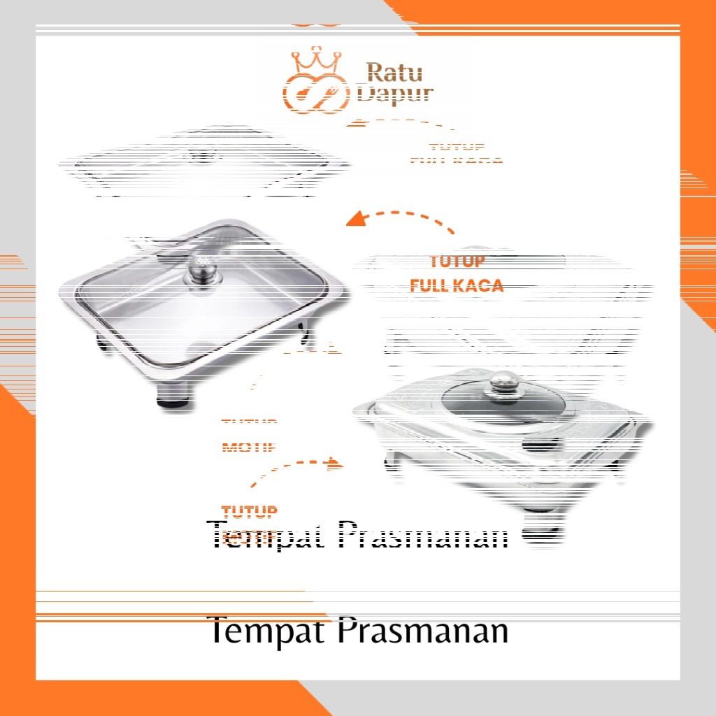 Prasmanan Sop Warmer Stove Stainless Wadah Saji Prasmanan Stainless Segi Tutup Stainless Kaca Motif