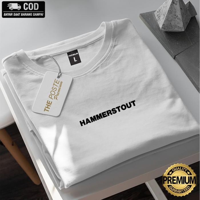 Kaos Distro Hammerstout Unisex Cotton Premium
