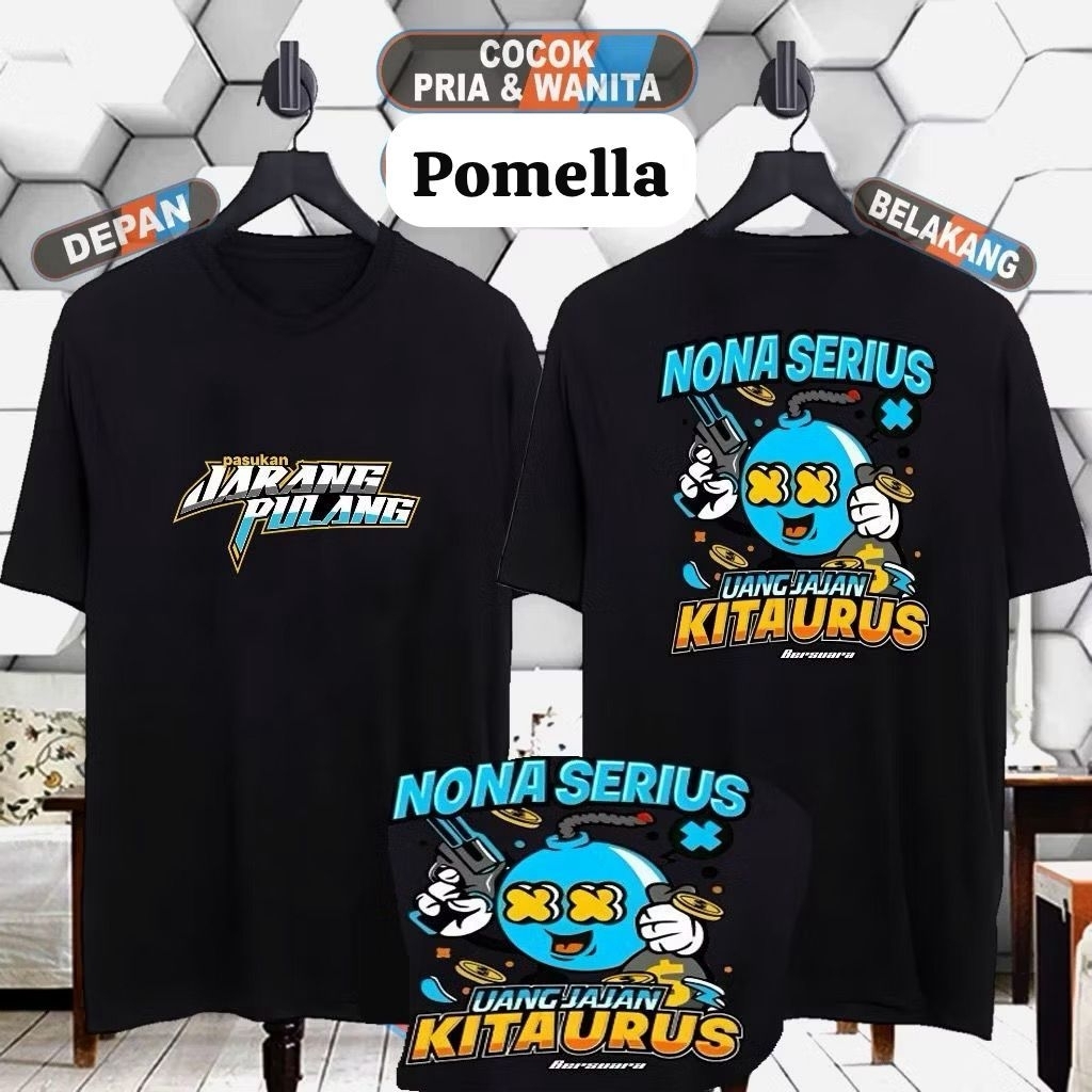 ￼Kaos PASUKAN JARANG PULANG / kaos Distro JARANG PULANG NONA SERIUS UANG JAJAN KITA URUS