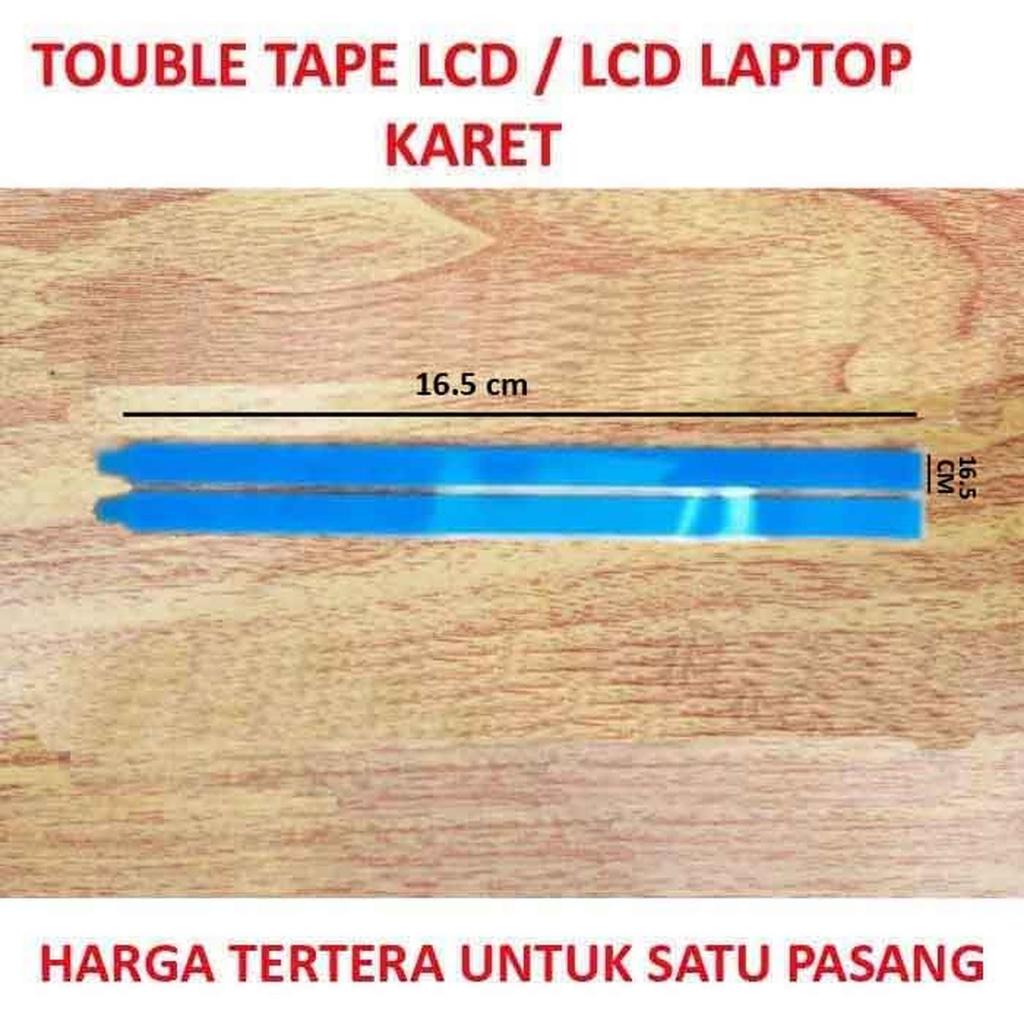 LEM LCD LAPTOP / DOUBLE TAPE LCD LAPTOP - 16.5 cm (untuk layar 11.6 inch - 14 inch)