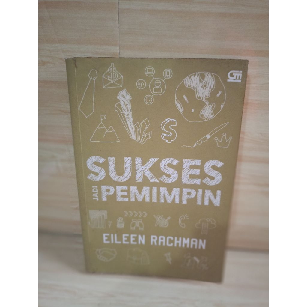 SUKSES JADI PEMIMPIN by Eileen rachman