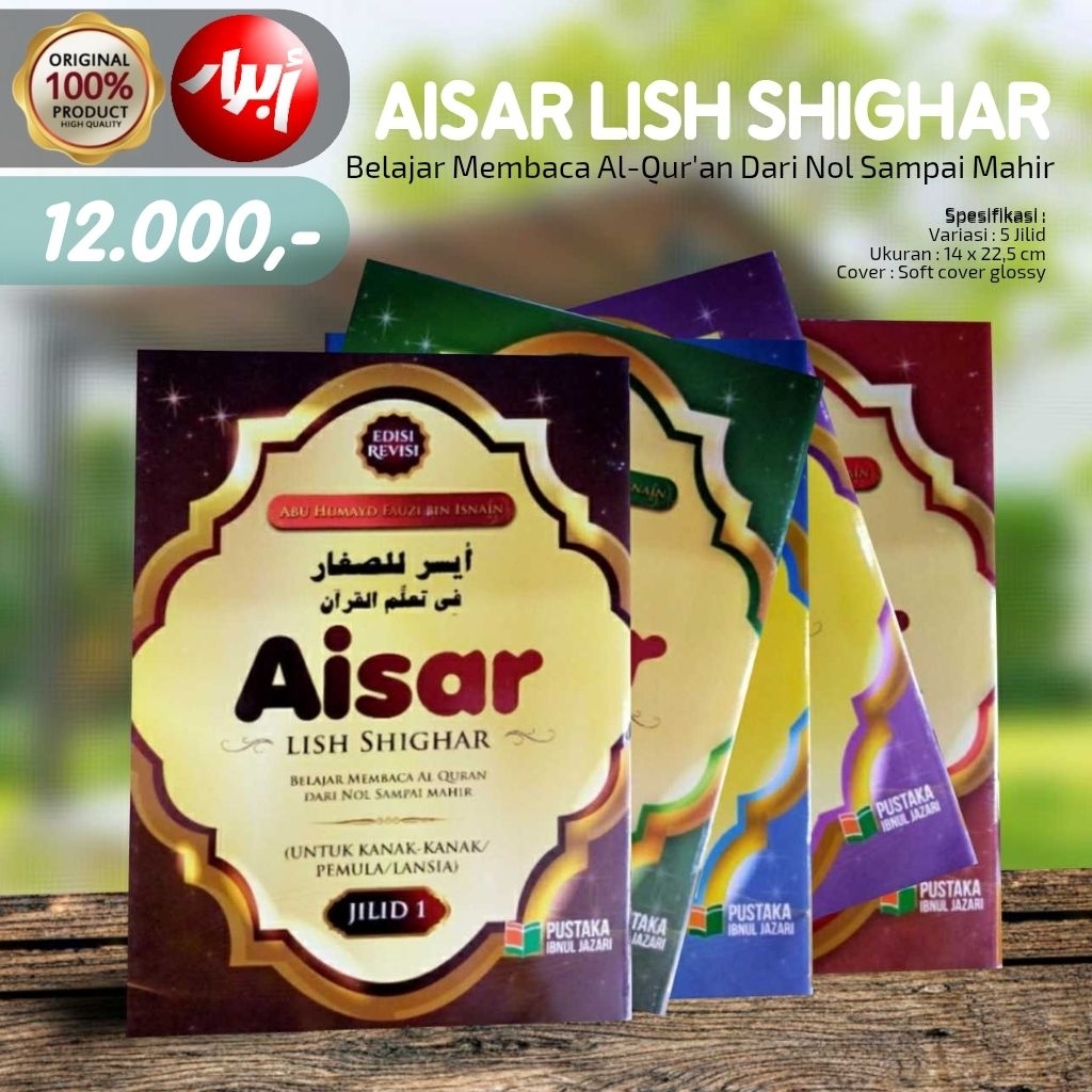 Buku AISAR LISH SHIGHAR - pustaka ibnul jazari - aisar shighar - aisar shighor - belajar membaca al-