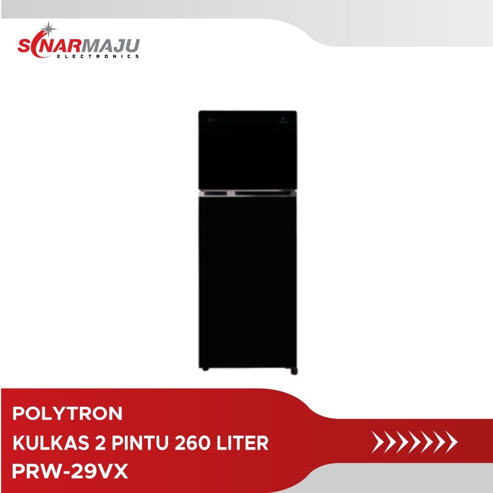 Polytron Kulkas 2 Pintu 260 Liter PRW-29VX / PRW 29VX / PRW29VX