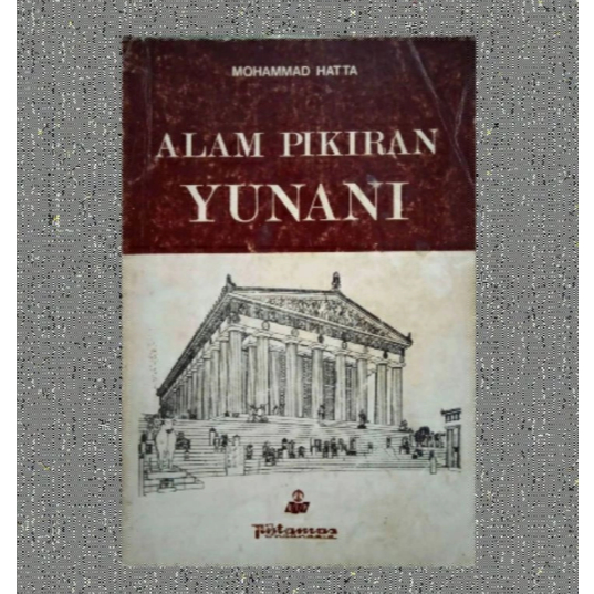ALAM PIKIRAN YUNANI MOHAMMAD HATTA