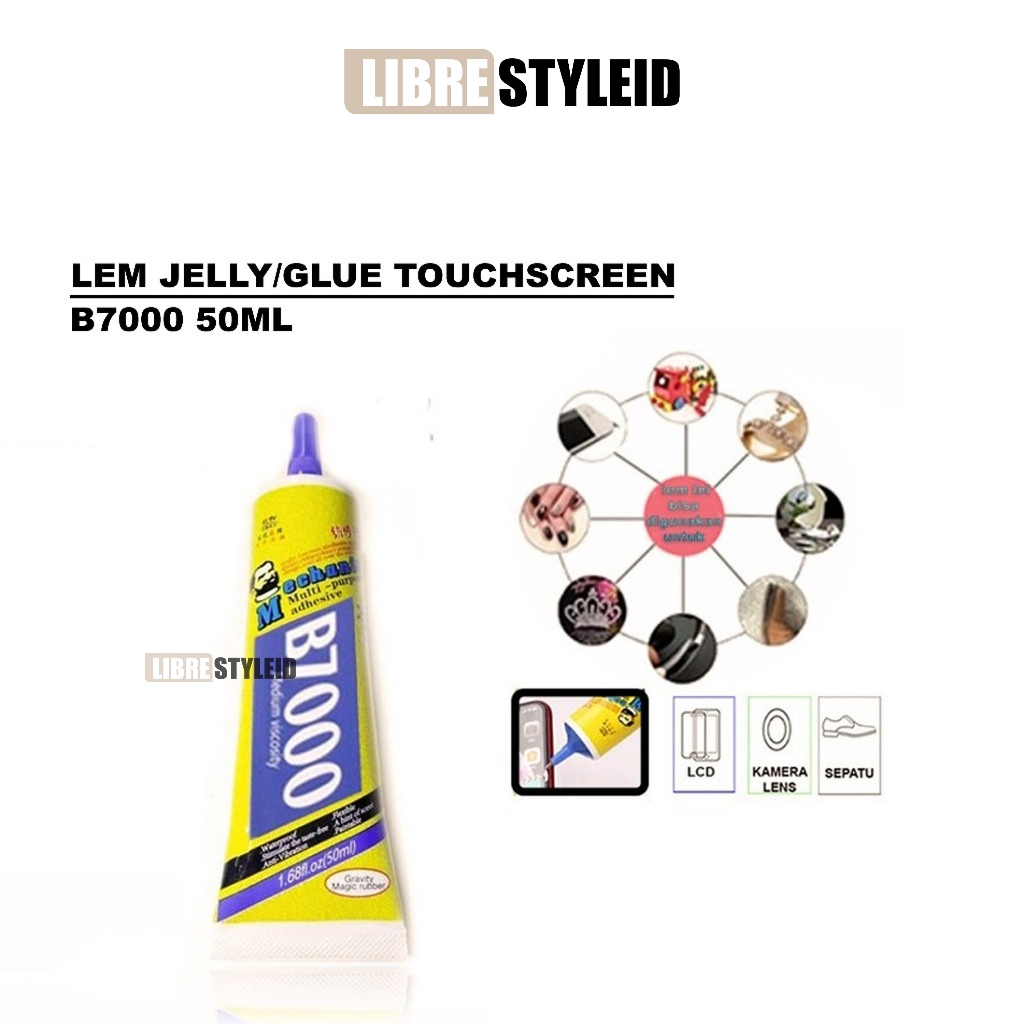 LEM JELLY/GLUE TOUCHSCREEN / LCD MECHANIC B7000 50ML ORIGINAL