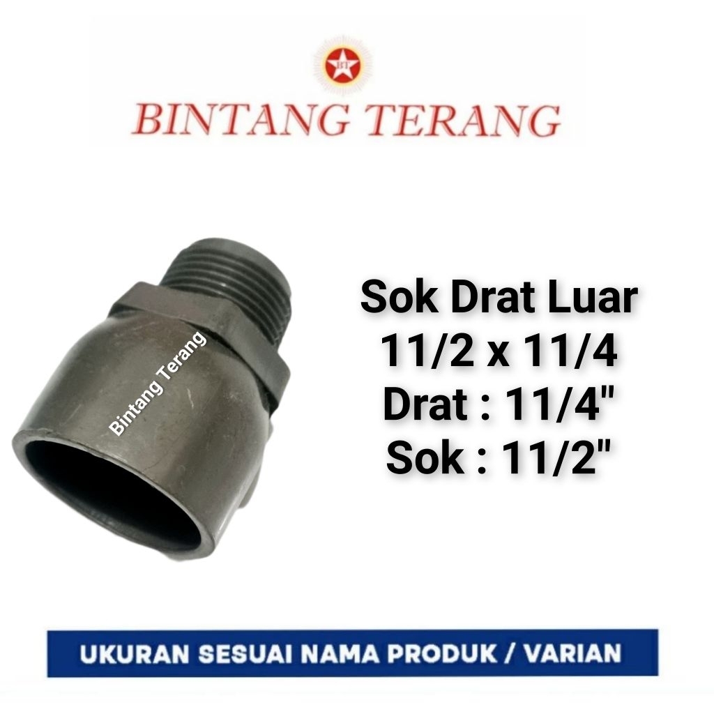Sok Drat Luar 11/4  x 11/2  inch / SDL 11/2 x 11/4  Taiwan / Sock Drat Luar 11/4" x Soket 11/2"