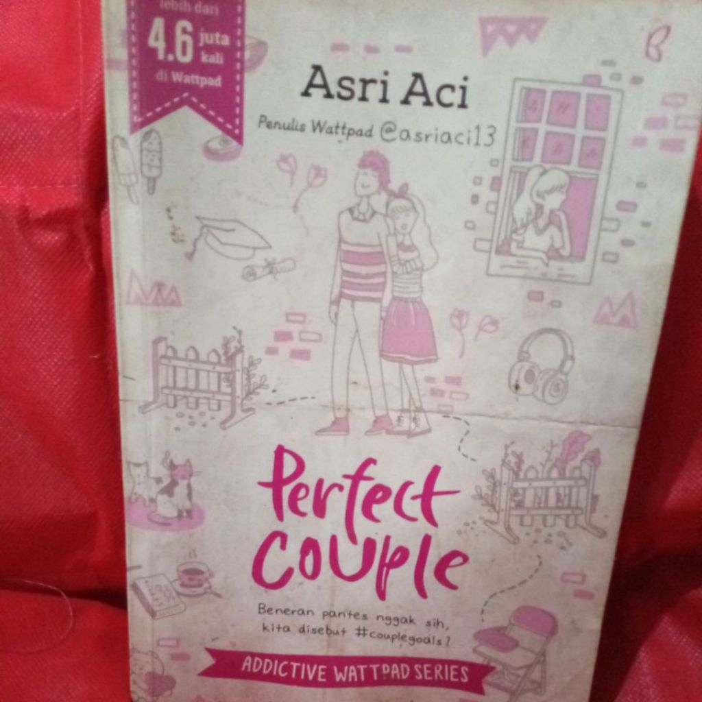 Preloved Original Novel Perfect Couple Asri Aci Addictive Wattpad Series