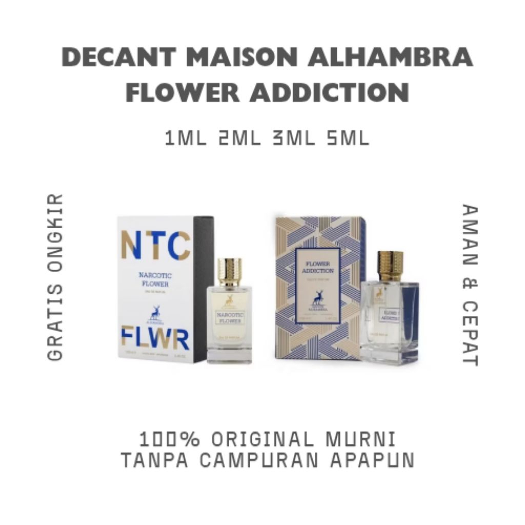 Decant Vial Tester [Share in Jar] Maison Alhambra Flower Addiction [Narcotic Flower] Ukuran 1ml 2ml 