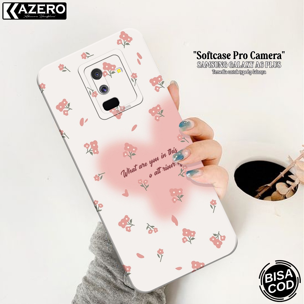 Case Hp Samsung Galaxy A6 PLUS - Case Aesthetic - Softcase Samsung A6 PLUS Terbaru - Casing Samsung 