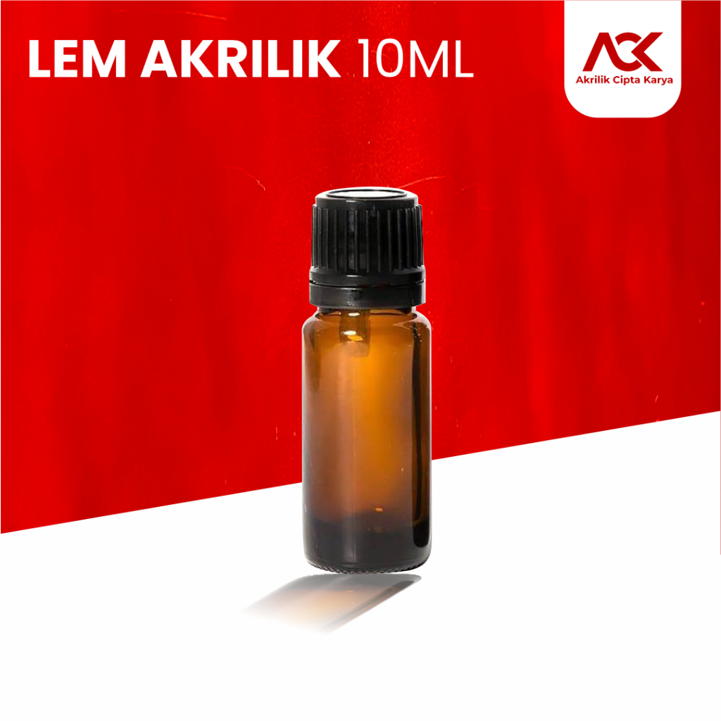 Lem Akrilik 10 ml | Lem Khusus Akrilik Transparan & Kuat | Lem Khusus Akrilik Kuat & Cepat Kering | 