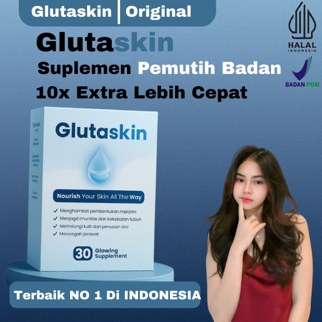 Glutaskin Whitening Original Pemutih Kulit Wajah Dan Badan 7x Lebih Efektif BPOM