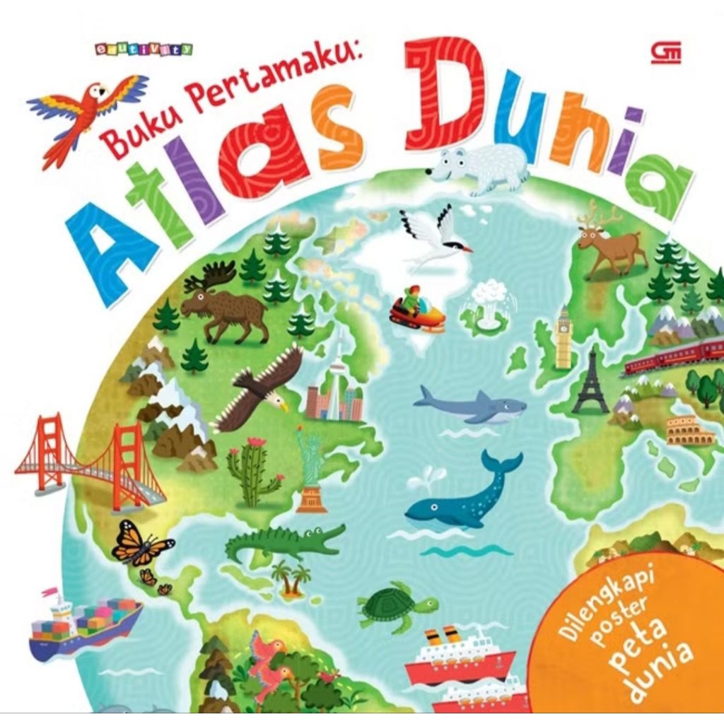 Buku Pertamaku Atlas Dunia Untuk Anak 5 Tahun Ke Atas