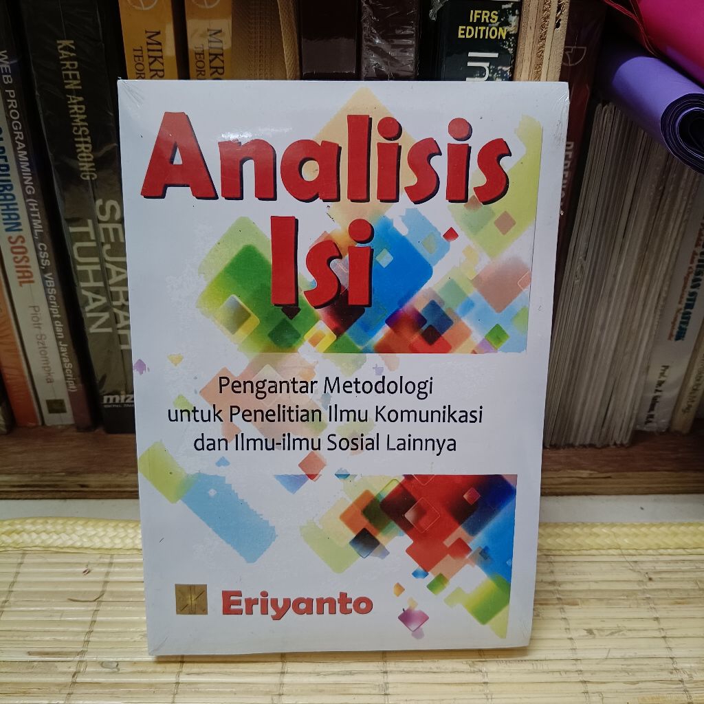Analisi Isi Pengantar Metodologi untuk Penelitian Ilmu Komunikasi dan Ilmu-ilmu Sosial lainnya