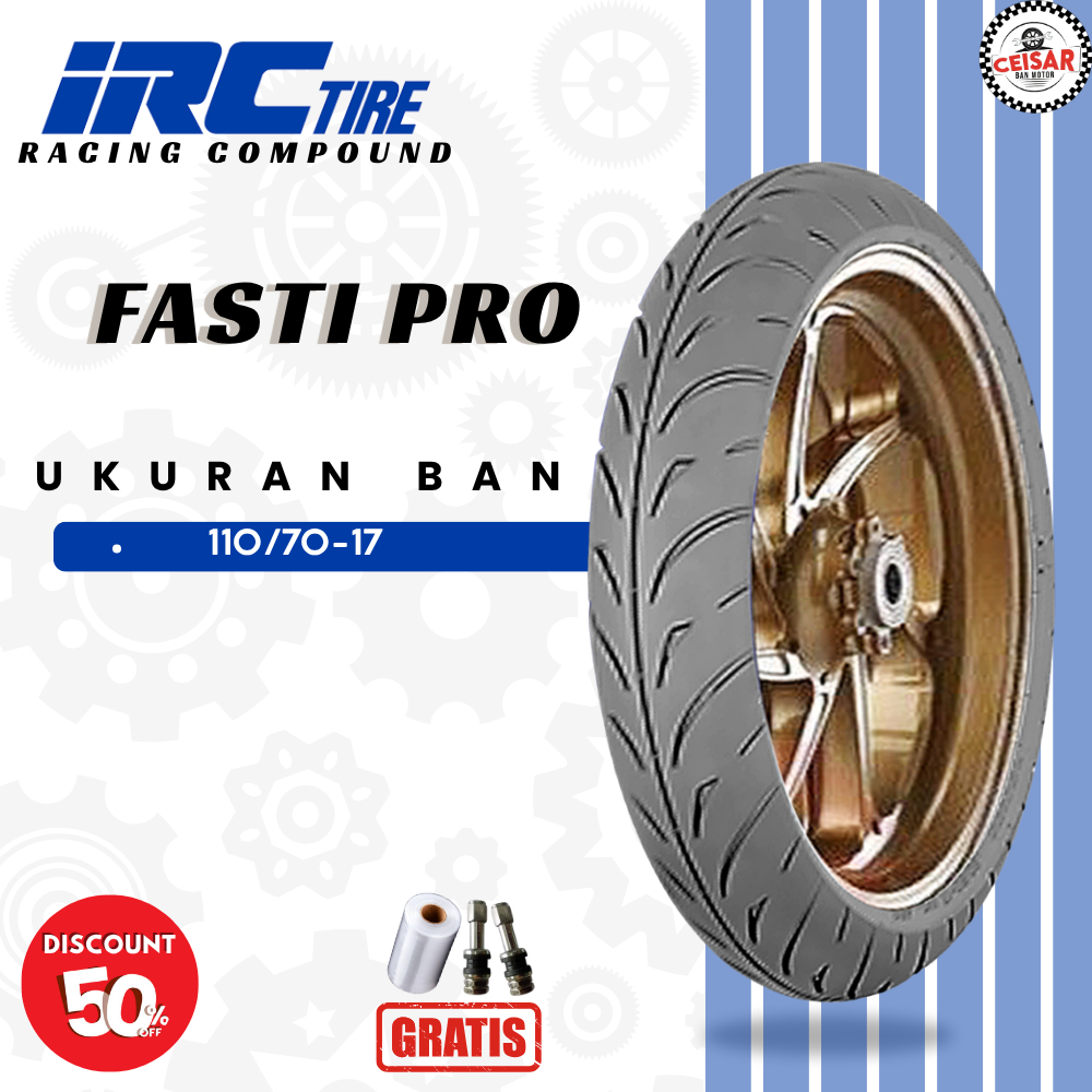Ban Motor Racing Compound IRC FASTI PRO 110/70 Ring 17 Tubeless HONDA VERZA, SUPRA, CB,GL