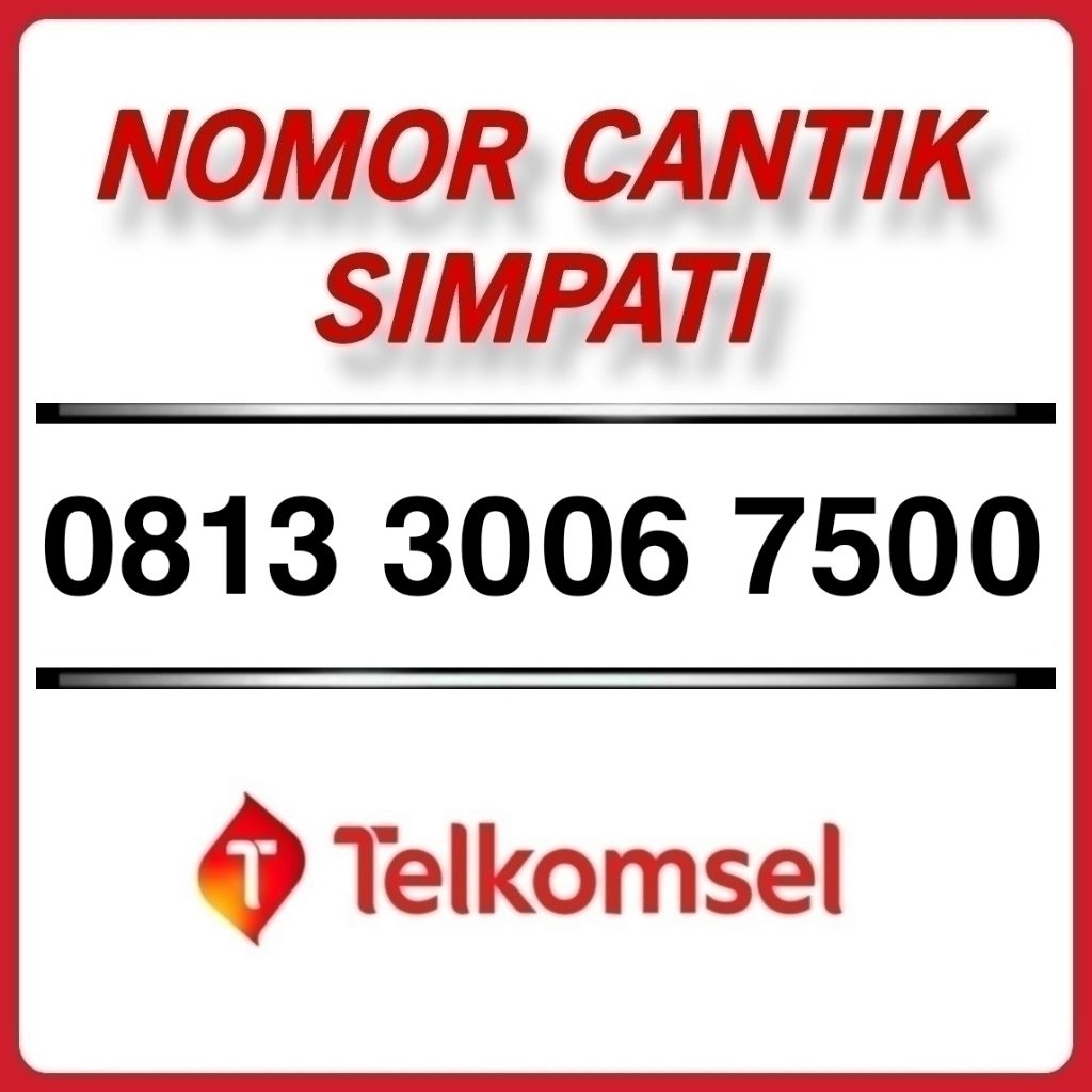 Telkomsel No Cantik Simpati 0813 3006 7500, Nomor Cantik Simpati, Nomer Cantik Telkomsel