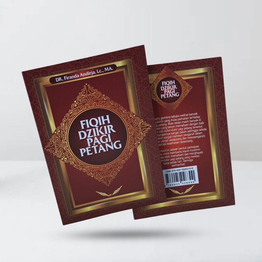 BUKU Fikih Dzikir Pagi & Petang - Ustadz Firanda Andirja