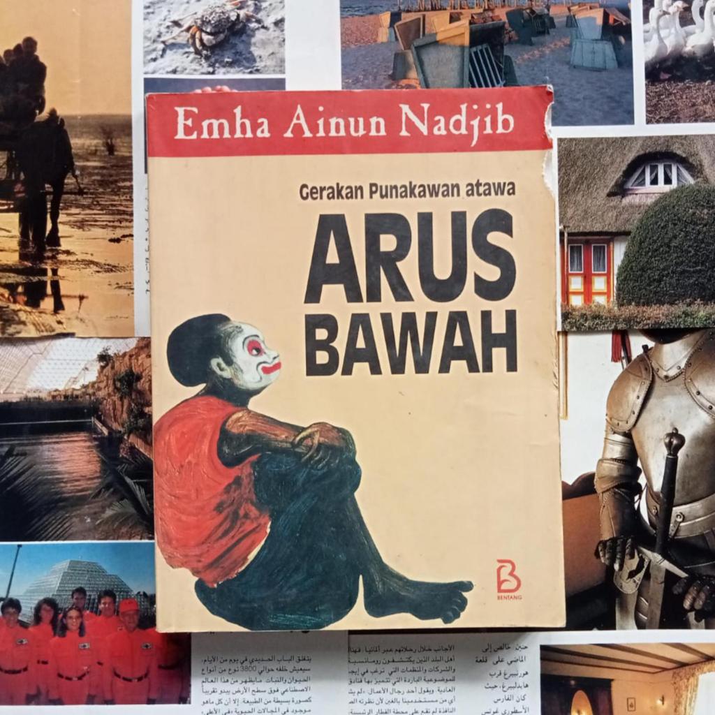 Gerakan Punakawan Atawa Arus Bawah | Emha Ainun Nadjib | Bentang Budaya