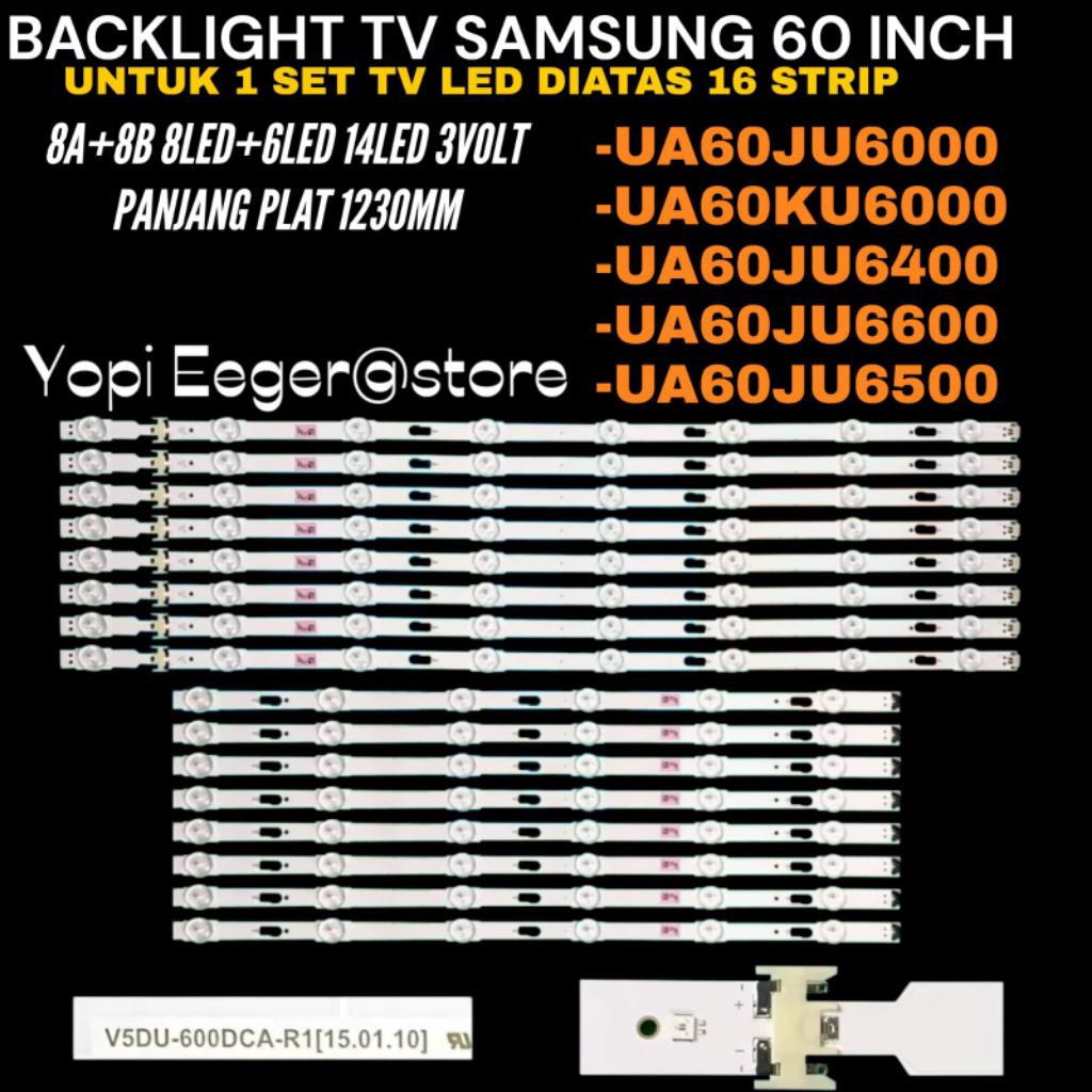 BACKLIGHT TV LED SAMSUNG 60 INCH UA60JU6000- UA60KU6000- UA60JU6400- UA60JU6500& UA60JU6600 BACKLIGH