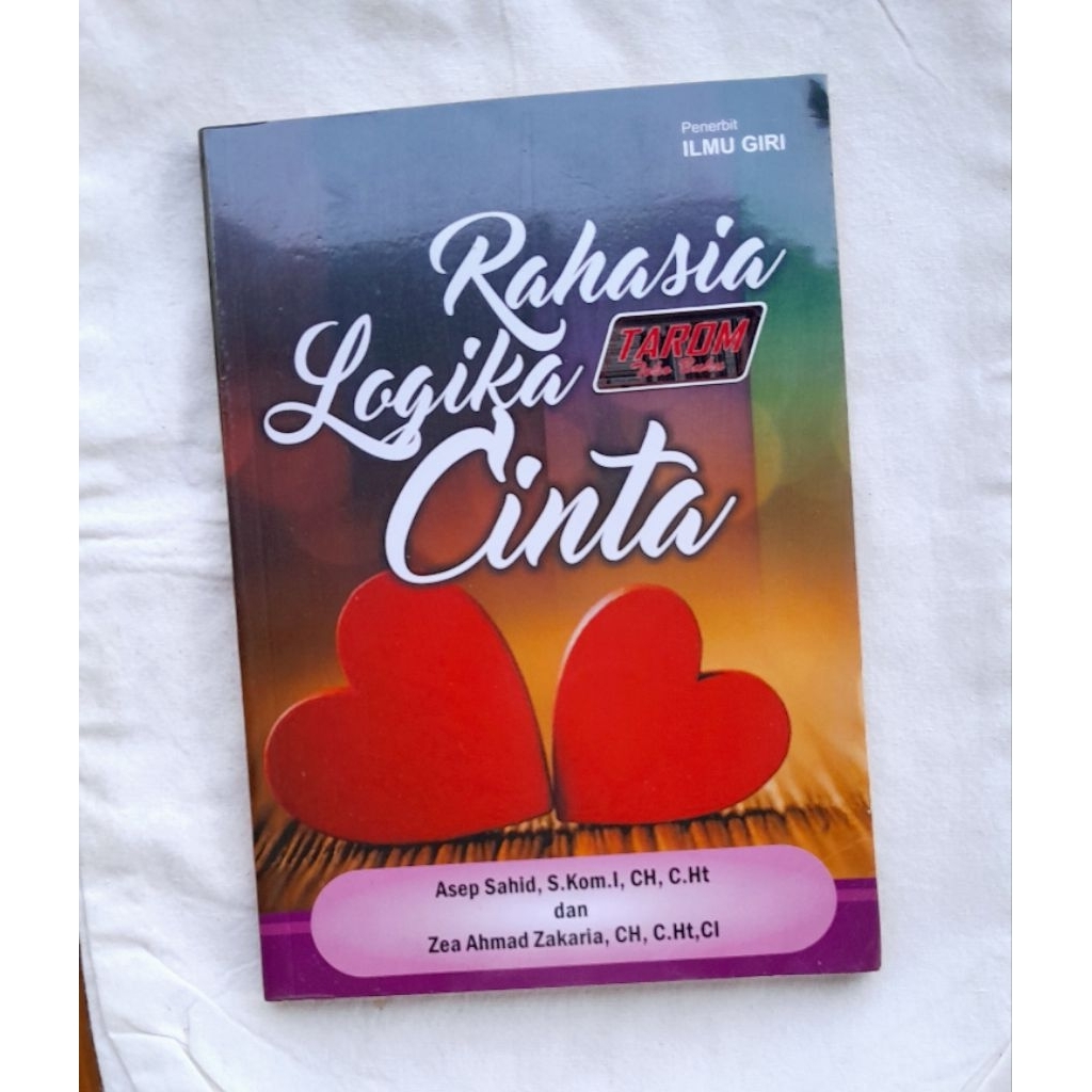 Rahasia LOGIKA CINTA : A. Sahid & Z.A. Zakaria