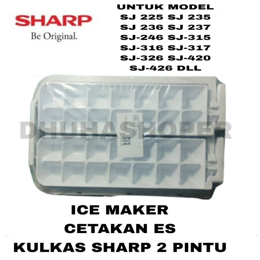CETAKAN ES BATU / ICE MAKER KULKAS SHARP 2 PINTU ORIGINAL