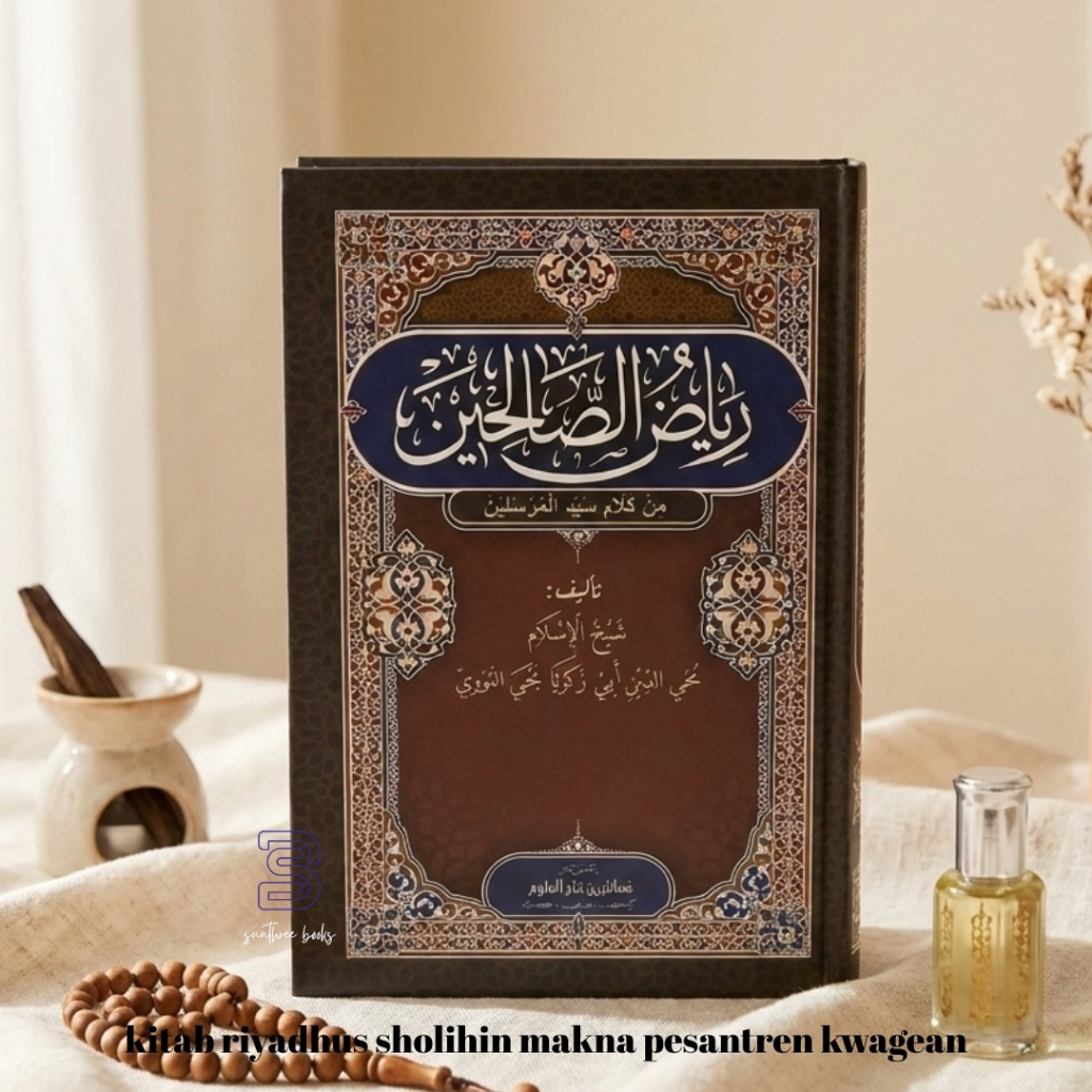 Kitab riyadhus sholihin makna pesantren | Riyadus sholihin makna pesantren kwagean | kitab makna | k