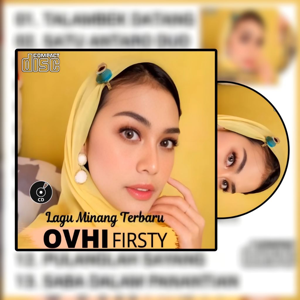 KASET CD LAGU MINANG TERBARU OVHI FIRSTY FULL ALBUM - KASET CD MINANG TERPOPULER - KASET CD LAGU MIN