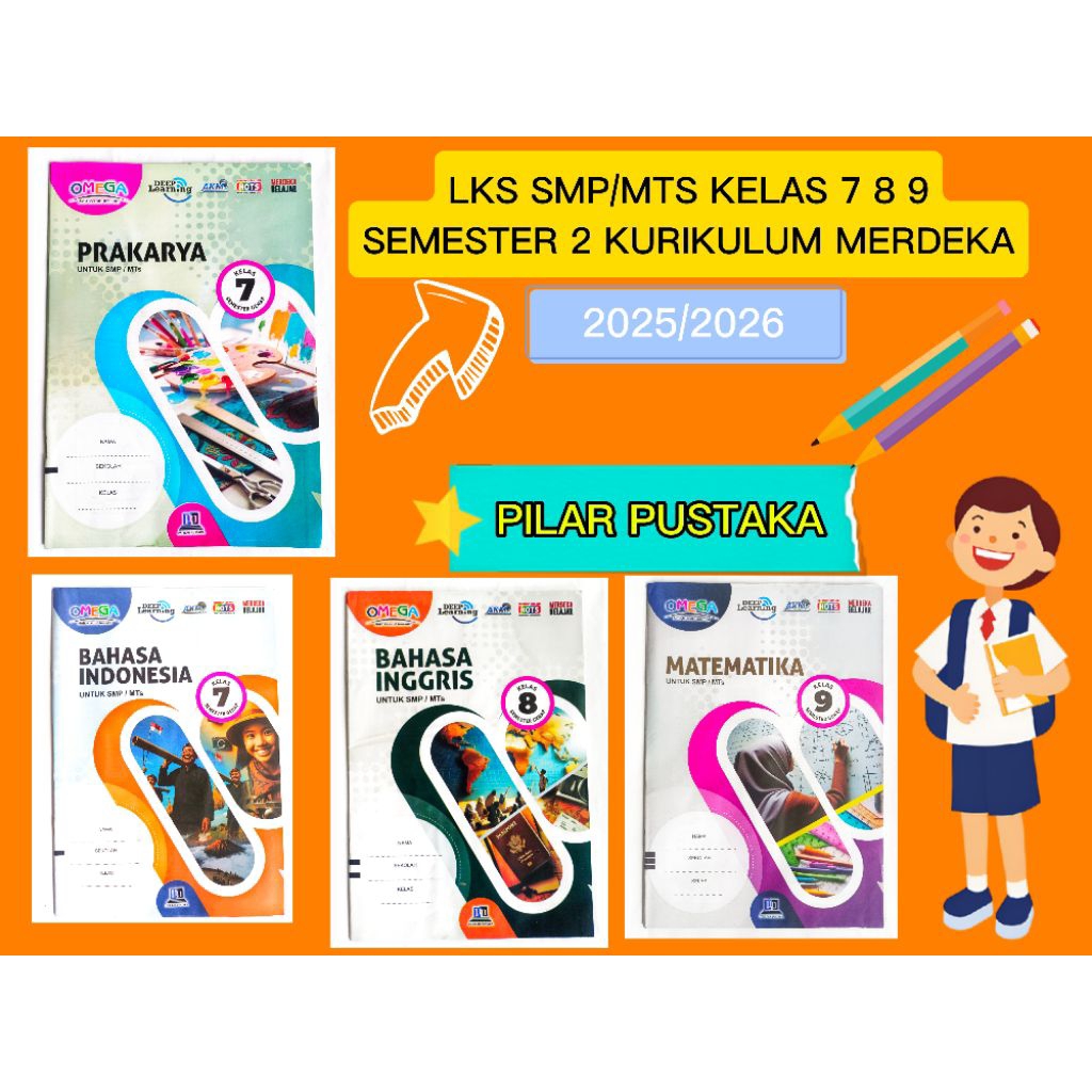 LKS SMP/MTS KELAS 7 8 9 SEMESTER 2 KURIKULUM MERDEKA | OMEGA CV. PILAR PUSTAKA