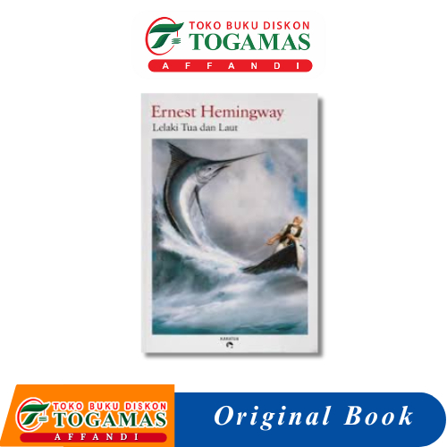 LELAKI TUA DAN LAUT - ERNEST HEMINGWAY