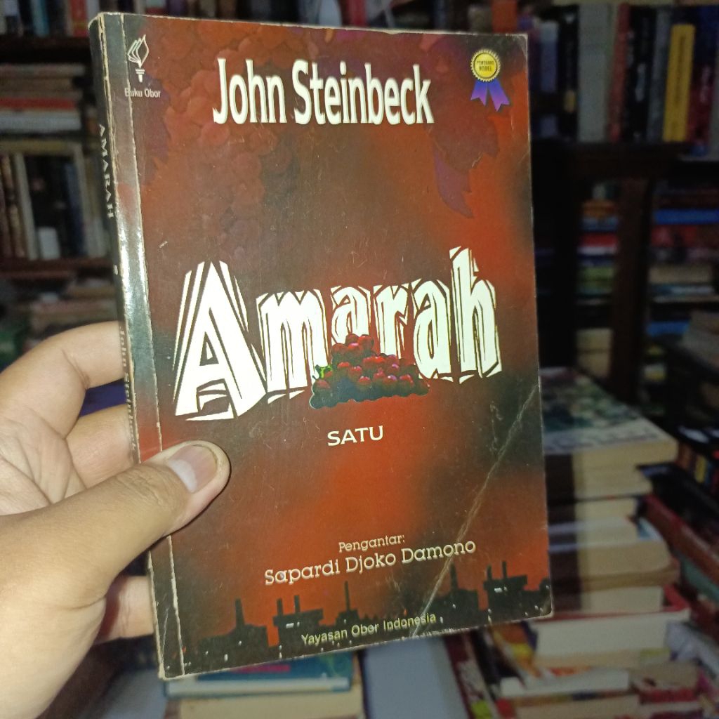 Amarah by John Steinbeck - Jilid Satu - Pengantar Sapardi Djoko Damono