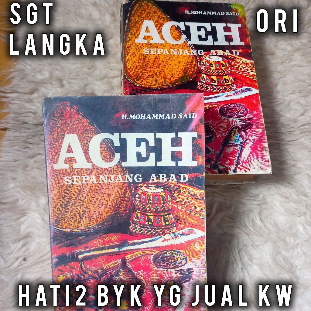 ORI aceh sepanjang abad mohammad said sejarah indonesia atjeh darussalam